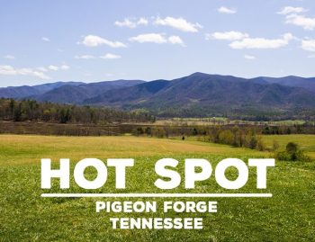 Hot Spot Pigeon Forge